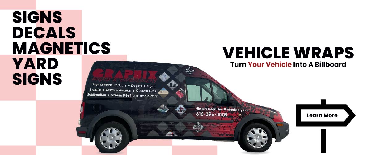 Vehicle Wraps - Turn Your Vehicle into a Billboard. Click to Visit the Signs Page. 
			